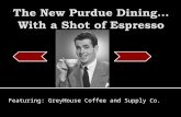 New Face of Purdue Dining Services