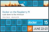 Docker on the Raspberry Pi by Dieter Reuter (Hypriot)