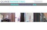 Quake Marketing Mobile Advertising Media Kit