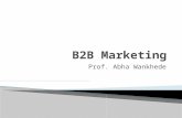 B2 b marketing part 2 prof abha wankhede