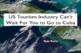 US Tourism Industry Can’t Wait For You to Go to Cuba