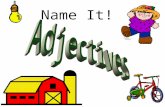 Name the adjectives