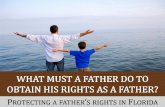 What Must A Father Do To Obtain His Rights As A Father