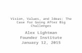 Founder Institute LA 2015 Session 1: Vision and Values by Alex Lightman