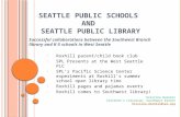 Seattle Public Schools and Seattle Public Library