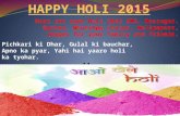 Happy Holi 2015 - Wishes, Messages, Images, SMS, Quotee, Status, For WhatsApp & Facebook