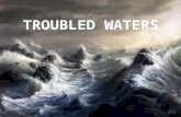 Troubled waters