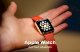 Apple Watch - Getting Started