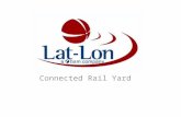 Connected Rail Yard by Lat-Lon
