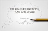 The 80/20 Guide To Finding Your Book Buyers