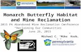 Mike Korb, PA DEP, “Mine Reclamation and Monarch Butterfly Habitat”