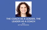 Coach as a Leader, Leader as a Coach?