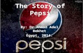 The Story of Pepsi .. DR. Ahmad Adel
