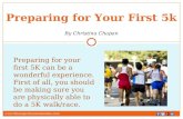 Preparing for your first 5 k