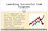 Launching successful club programs