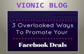 3 Overlooked Ways To Promote Your Facebook Deals