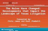 The Rules Have Changed: Developments that Impact the Landscape of Texas Litigation