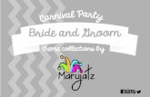 Carnival party Bride & Groom theme collection by marujatz