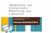 Marketing our collections, Marketing our libraries with Pinterest.