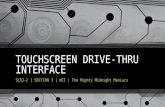 Touchscreen drive thru interface