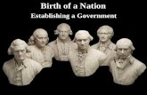 Hogan's History- Establishing the U.S. Government