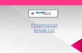 Engage with targeted pharmacists for improving business leads with our pharmacist email list