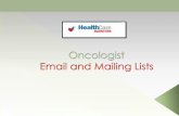 Accelerate leads and conversions with our oncologist mailing list