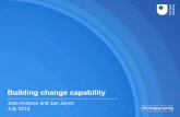 Building Change Capability - Jess Annison and Jan Jayes