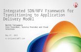 Integrated SDN/NFV Framework for Transitioning to Application Delivery Model