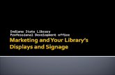 Marketing and Your Library's Displays and Signage