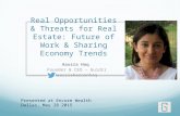 Future of Work, Sharing Economy and Real Estate: Thoughts and Trends To Watch