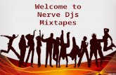 Nerve djs mixtapes – the perfect choice of music for all dj lovers