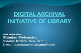 DIGITAL ARCHIVAL INITIATIVE OF LIBRARY by Niranjan Mohapatra
