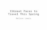 Nelson Lewis - 15 Great Places to Travel This Spring