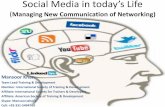 Social media managing the communication of networking