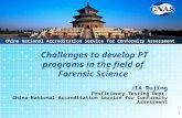 Challenges to develop PT programs in the field of Forensic science - Jia Rujing