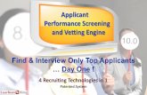 Applicant Performance Screening and Vetting Engine - Gary Morais