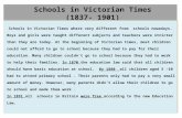 Education Project CLASS A [Schools In Victorian Times/Nowadays in the UK