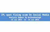 IPL spot fixing scam on Social Media