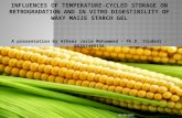 Influences of temperature cycled storage on retrogradation and in