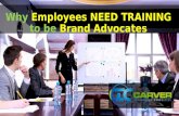 Why Employee Brand Advocates Must be Trained