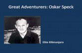 Elite Kilimanjaro Presents: Great Adventurers: Oskar Speck