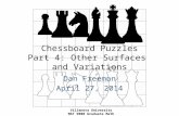 Chessboard Puzzles Part 4 - Other Surfaces and Variations