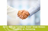 Don't Want to Franchise Alone? Dream Dinners Franchise Reviews Franchise Partnerships