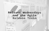 Release wednesdays and the agile release train   upload