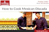 How to Cook Mexican Discada