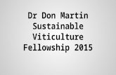 Dr Don Martin Sustainable Viticulture Fellowship 2015