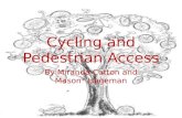 Cycling and pedestrian access