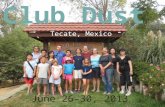 Club Dust Mission Trip 2013
