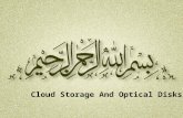 Cloud Storage and Optical Disks
